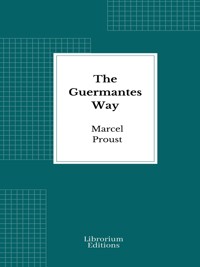 The Guermantes Way - Marcel Proust - E-Book