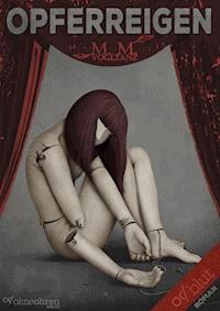 Opferreigen - M. M. Vogltanz - E-Book
