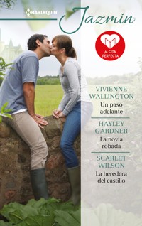 Un paso adelante - La novia robada - La heredera del castillo - Vivienne Wallington - E-Book
