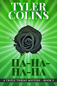 Ha-Ha-Ha-Ha - Tyler Colins - E-Book