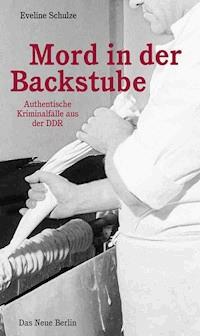 Mord in der Backstube - Eveline Schulze - E-Book