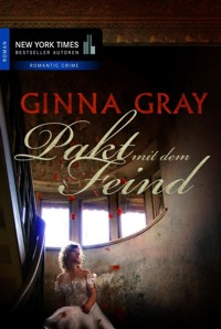 Pakt mit dem Feind - Ginna Gray - E-Book