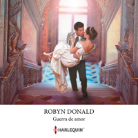 Guerra de amor - ROBYN DONALD - Hörbuch