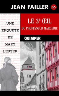 Le 3e œil du professeur Margerie - Jean Failler - E-Book