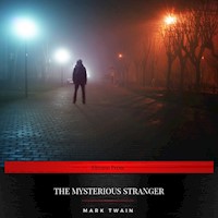 The Mysterious Stranger - Mark Twain - Hörbuch