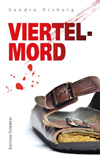 Viertelmord - Sandra Pixberg - E-Book