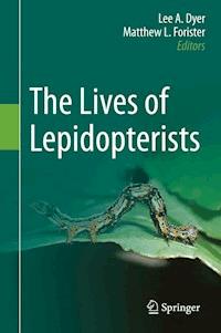 The Lives of Lepidopterists -  - E-Book