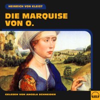 Die Marquise von O. - Heinrich von Kleist - Hörbuch