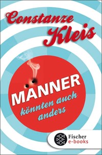 Männer könnten auch anders - Constanze Kleis - E-Book