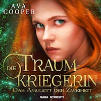 Die Traumkriegerin - Das Amulett der Zweiheit - Ava Cooper - Hörbuch