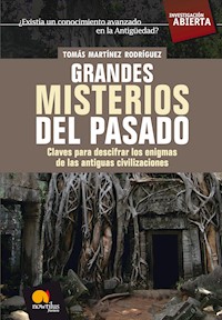 Grandes Misterios del Pasado - Tomás Martínez Rodríguez - E-Book