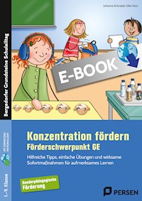 Konzentration fördern im Förderschwerpunkt GE - Johanna Schnabel - E-Book