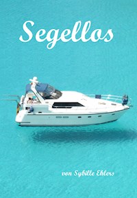 Segellos - Sybille Ehlers - E-Book