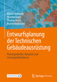 Entwurfsplanung der Technischen Gebäudeausrüstung - Martin Vielhauer - E-Book