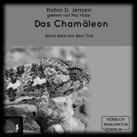 Das Chamäleon - Blind Date mit dem Tod, Band 3 (ungekürzt) - Robin D. Jensen - Hörbuch