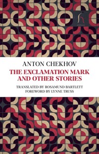 The Exclamation Mark - Anton Chekhov - E-Book