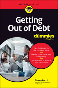 Getting Out of Debt For Dummies - Steven Bucci - E-Book