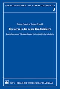 Res sacrae in den neuen Bundesländern - Helmut Goerlich - E-Book