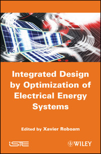 Integrated Design by Optimization of Electrical Energy Systems -  - E-Book