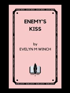 Enemy's Kiss - Evelyn M Winch - E-Book