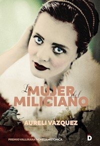 La mujer del miliciano - Aureli Vázquez - E-Book