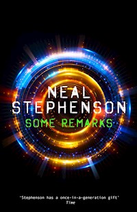 Some Remarks - Neal Stephenson - E-Book