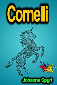 Cornelli - Johanna  Spyri - E-Book