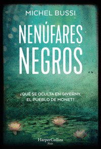 Nenúfares negros - Bussi Michel - E-Book