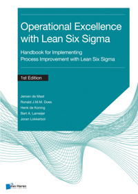 Operational Excellence with Lean Six Sigma - Bart A. Lameijer - E-Book