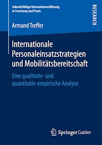 Internationale Personaleinsatzstrategien und Mobilitätsbereitschaft - Armand Treffer - E-Book