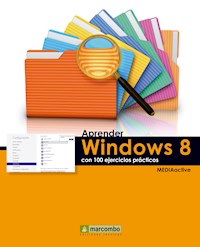 Aprender Windows 8 con 100 ejercicios prácticos - MEDIAactive - E-Book