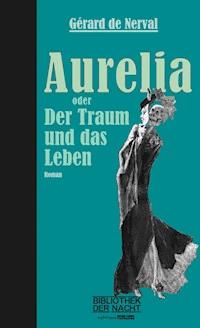 Aurelia - Gérard de Nerval - E-Book