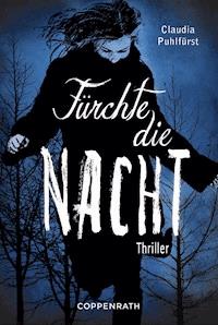Fürchte die Nacht - Claudia Puhlfürst - E-Book