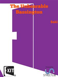 The Unbearable Bassington - Saki - E-Book