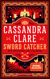 Sword Catcher - Die Chroniken von Castellan - Cassandra Clare - E-Book