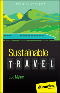 Sustainable Travel For Dummies - Lee Mylne - E-Book