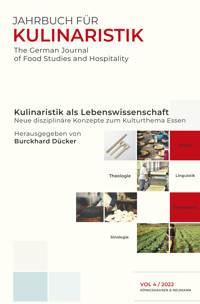 Kulinaristik als Lebenswissenschaft -  - E-Book