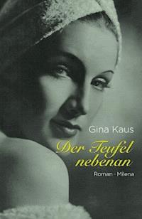 Der Teufel nebenan - Gina Kaus - E-Book