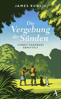Die Vergebung der Sünden - James Runcie - E-Book