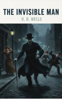 The Invisible Man - H G Wells - kostenlos E-Book