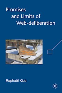 Promises and Limits of Web-deliberation - R. Kies - E-Book