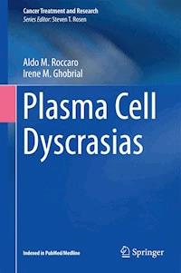 Plasma Cell Dyscrasias -  - E-Book