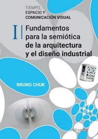 Tiempo, espacio y comunicación visual 1 - Bruno Chuk - E-Book
