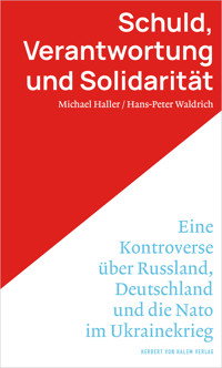Schuld, Verantwortung und Solidarität. - Michael Haller - E-Book