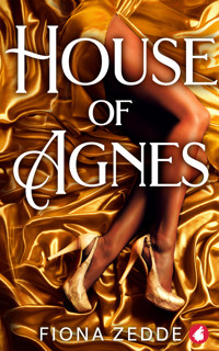 House of Agnes - Fiona Zedde - E-Book + Hörbuch
