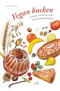 Vegan backen - Angelika Eckstein - E-Book