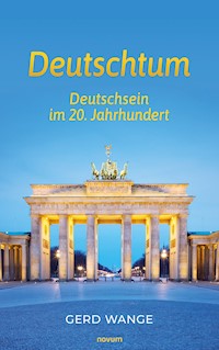 Deutschtum - Gerd Wange - E-Book