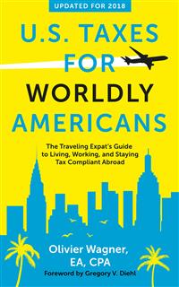 US Taxes for Worldly Americans - Olivier Wagner - E-Book