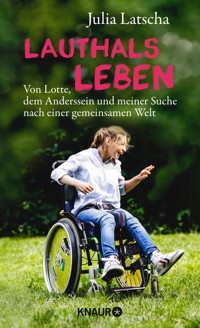 Lauthalsleben - Julia Latscha - E-Book