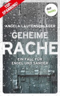 Geheime Rache - Angela Lautenschläger - E-Book